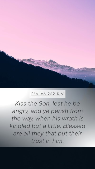 Psalms 2:12 KJV Bible Verse Image