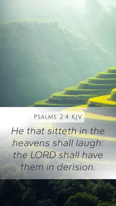 Psalms 2:4 KJV Bible Verse Image