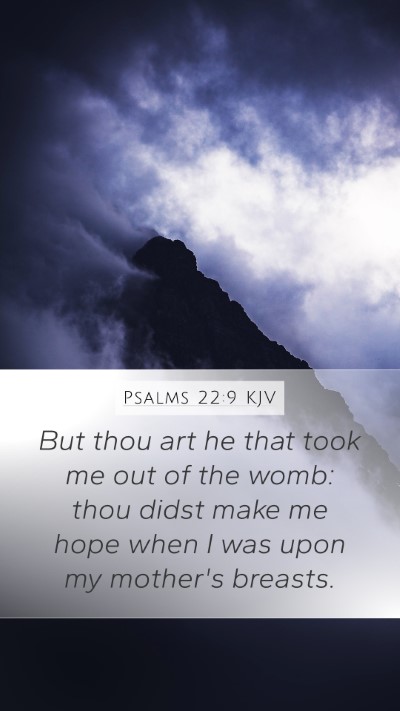 Psalms 22:9 KJV Bible Verse Image