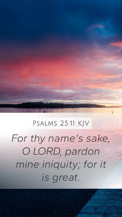 Psalms 25:11 KJV Bible Verse Image