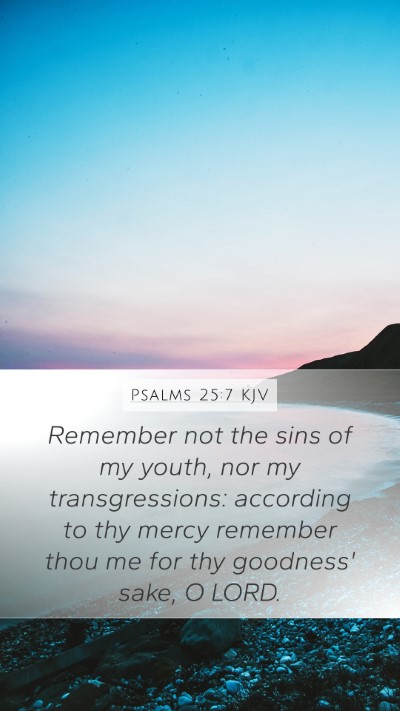 Psalms 25:7 KJV Bible Verse Image