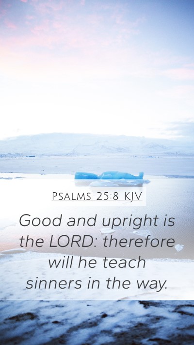 Psalms 25:8 KJV Bible Verse Image