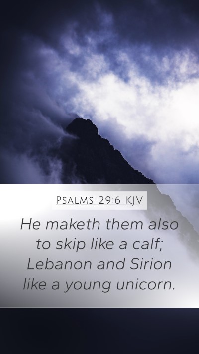 Psalms 29:6 KJV Bible Verse Image