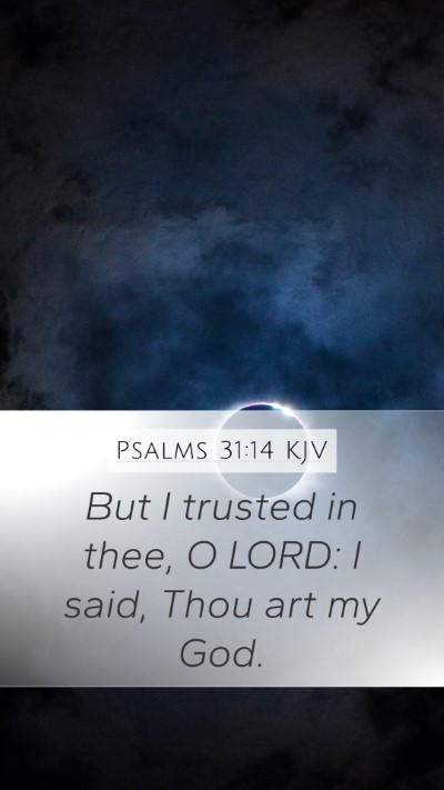 Psalms 31:14 KJV Bible Verse Image
