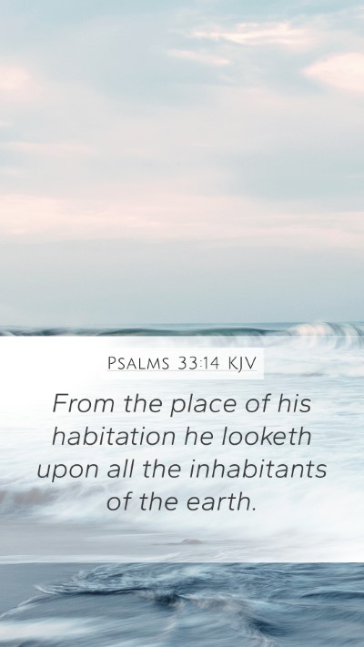 Psalms 33:14 KJV Bible Verse Image