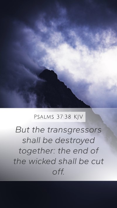 Psalms 37:38 KJV Bible Verse Image