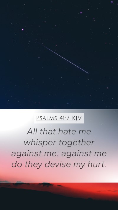 Psalms 41:7 KJV Bible Verse Image