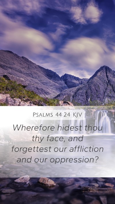 Psalms 44:24 KJV Bible Verse Image