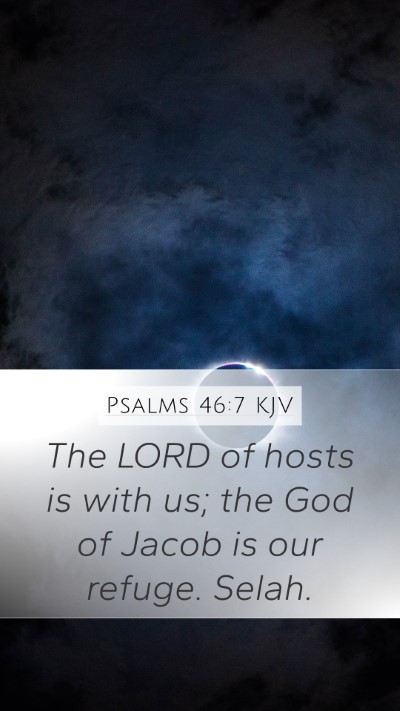 Psalms 46:7 KJV Bible Verse Image