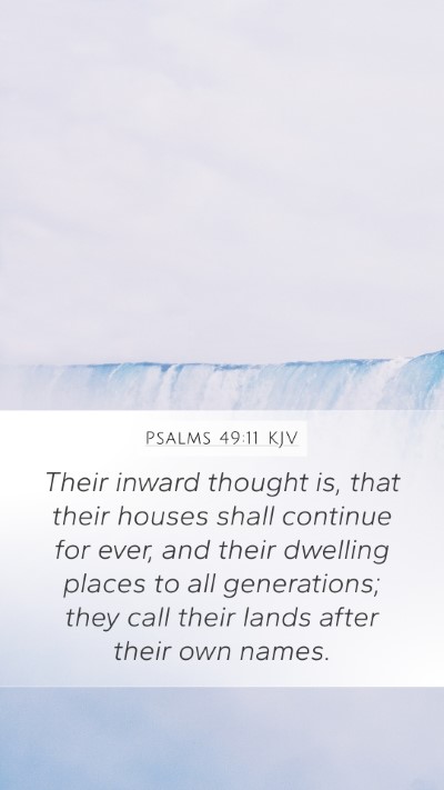 Psalms 49:11 KJV Bible Verse Image