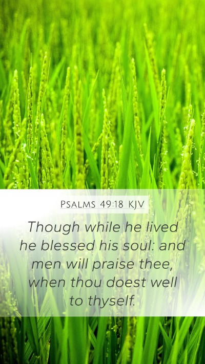Psalms 49:18 KJV Bible Verse Image