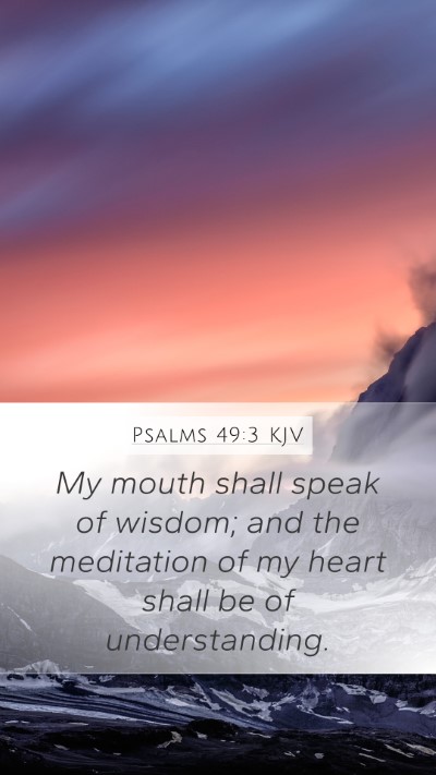 Psalms 49:3 KJV Bible Verse Image