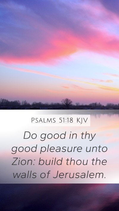 Psalms 51:18 KJV Bible Verse Image