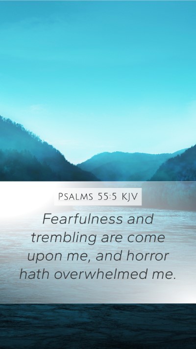 Psalms 55:5 KJV Bible Verse Image