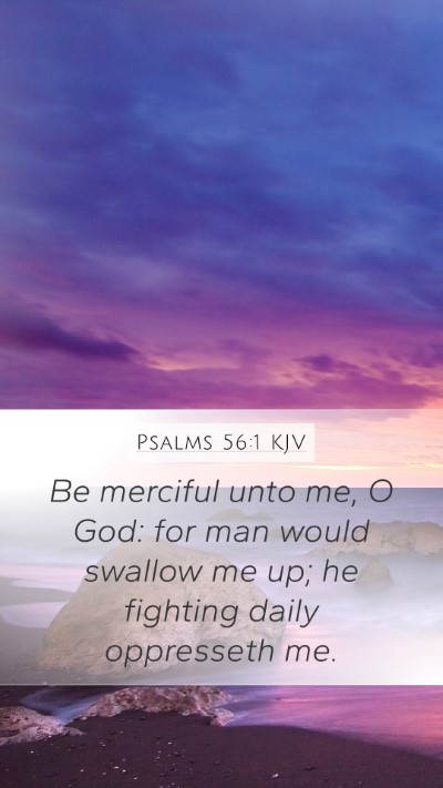 Psalms 56:1 KJV Bible Verse Image