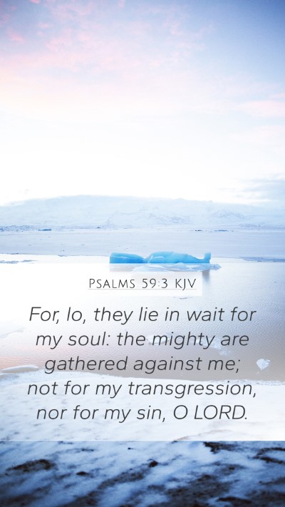 Psalms 59:3 KJV Bible Verse Image
