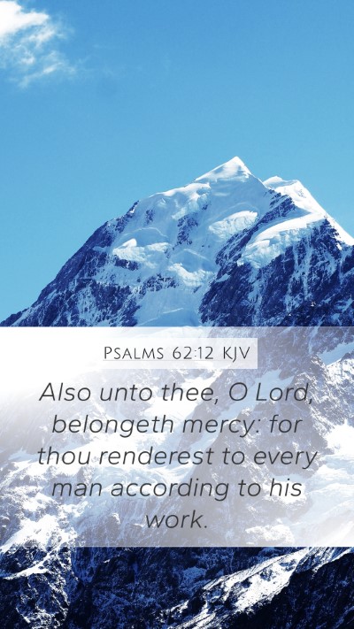 Psalms 62:12 KJV Bible Verse Image
