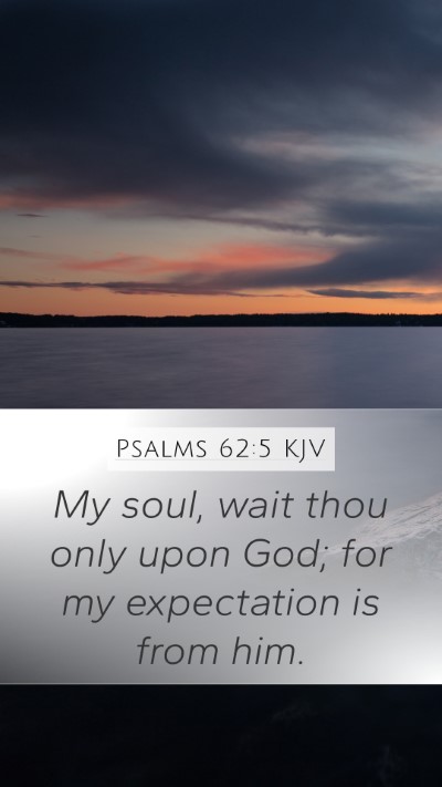 Psalms 62:5 KJV Bible Verse Image