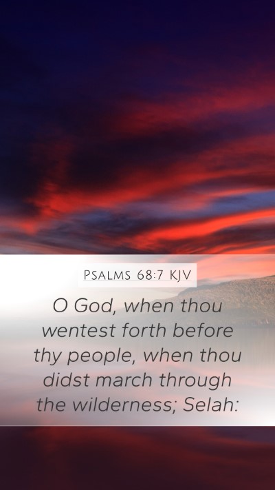 Psalms 68:7 KJV Bible Verse Image