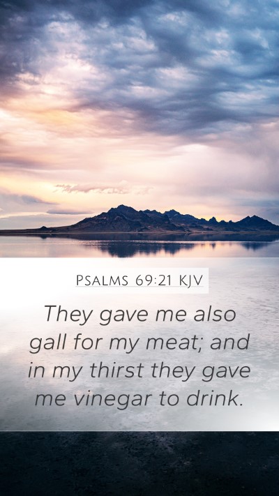 Psalms 69:21 KJV Bible Verse Image