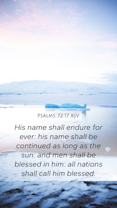 Psalms 72:17 KJV Bible Verse Image