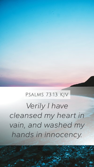 Psalms 73:13 KJV Bible Verse Image