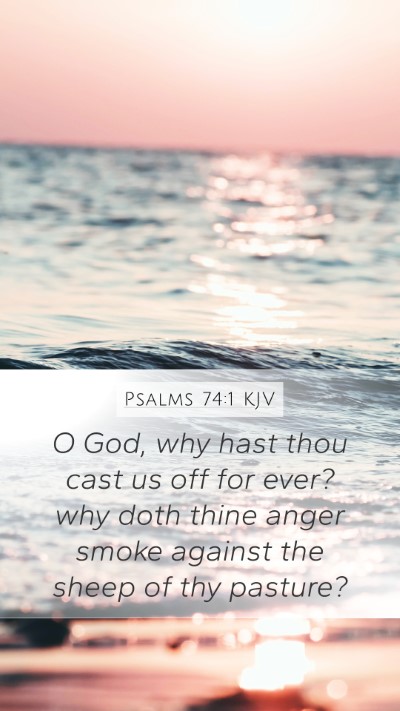 Psalms 74:1 KJV Bible Verse Image