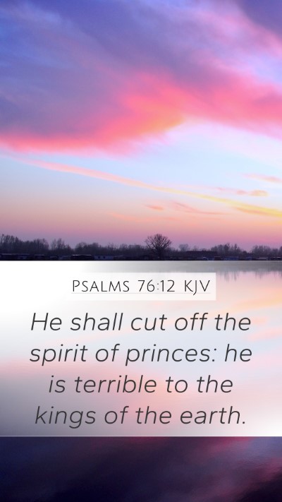 Psalms 76:12 KJV Bible Verse Image