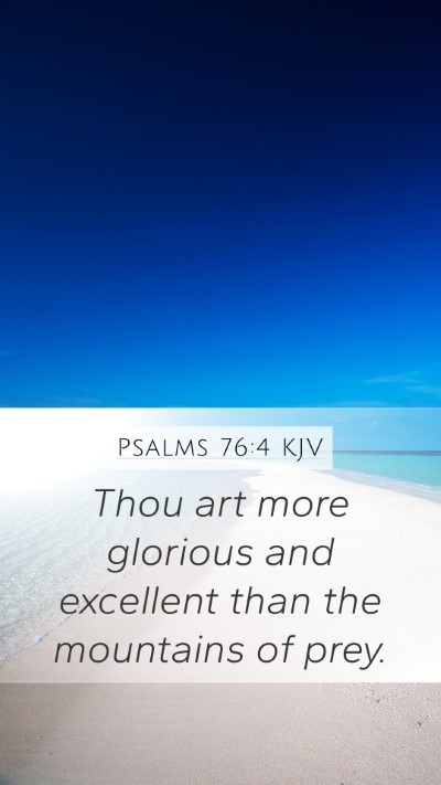Psalms 76:4 KJV Bible Verse Image