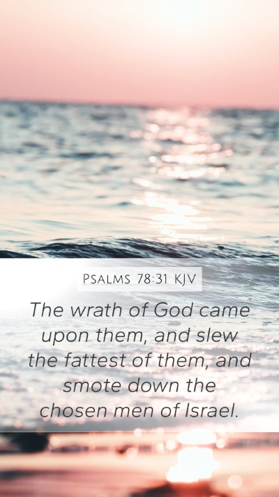 Psalms 78:31 KJV Bible Verse Image