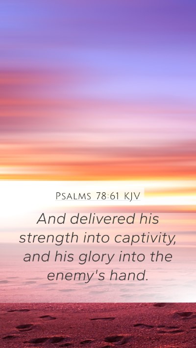 Psalms 78:61 KJV Bible Verse Image