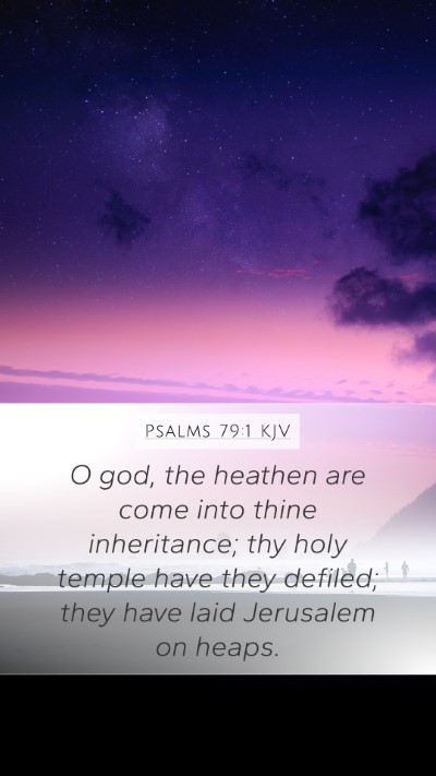 Psalms 79:1 KJV Bible Verse Image