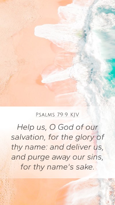 Psalms 79:9 KJV Bible Verse Image
