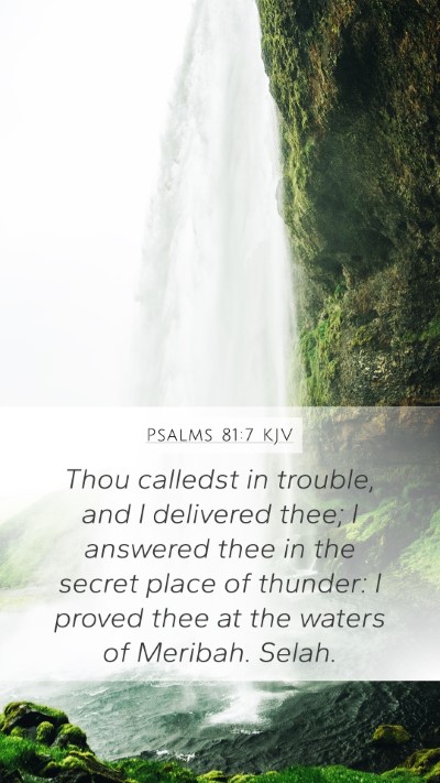 Psalms 81:7 KJV Bible Verse Image