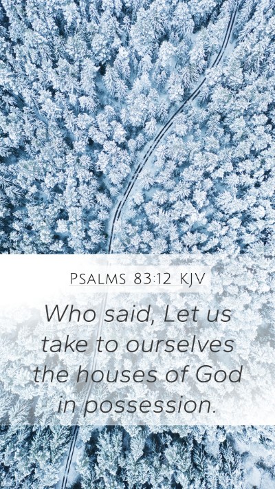Psalms 83:12 KJV Bible Verse Image