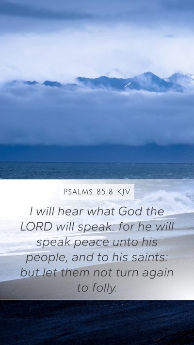 Psalms 85:8 KJV Bible Verse Image