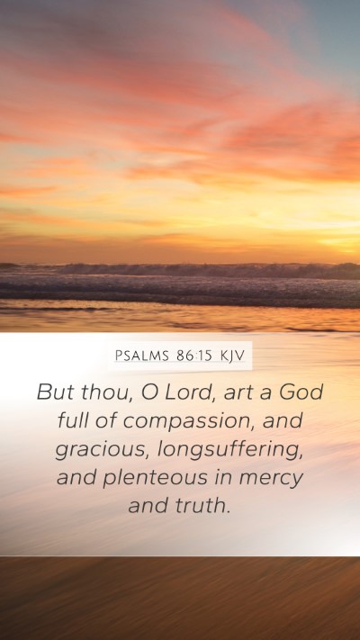 Psalms 86:15 KJV Bible Verse Image