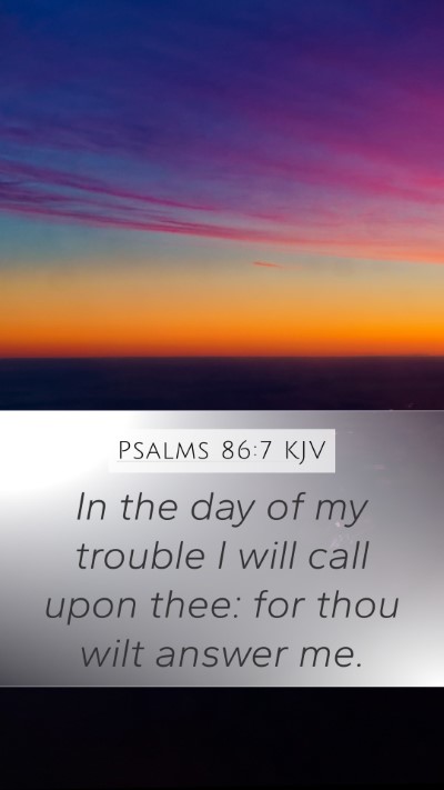 Psalms 86:7 KJV Bible Verse Image