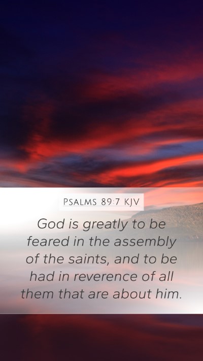 Psalms 89:7 KJV Bible Verse Image