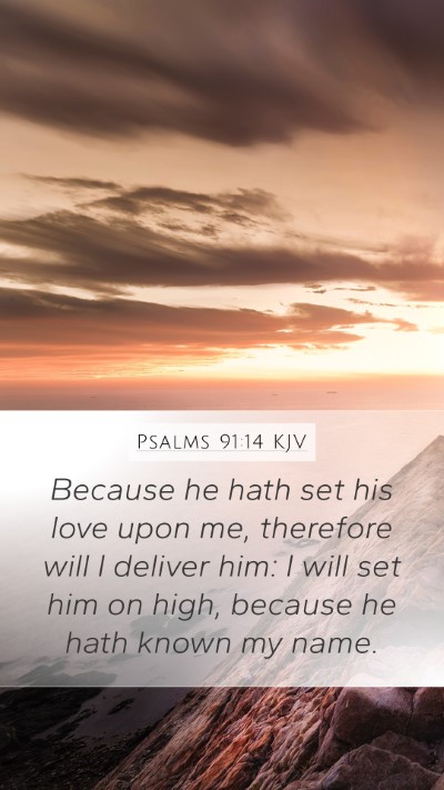 Psalms 91:14 KJV Bible Verse Image