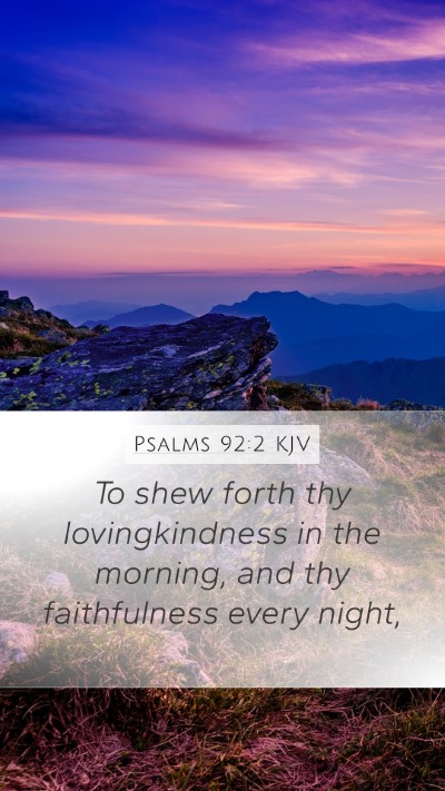 Psalms 92:2 KJV Bible Verse Image