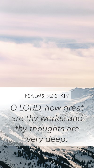 Psalms 92:5 KJV Bible Verse Image