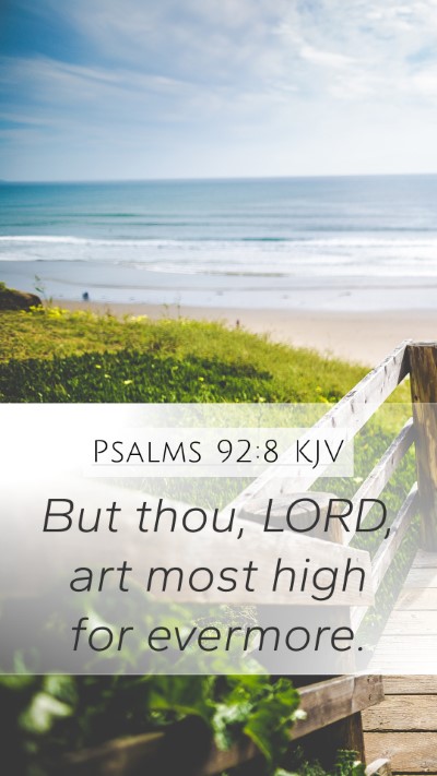Psalms 92:8 KJV Bible Verse Image