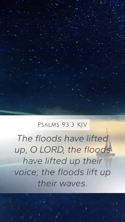 Psalms 93:3 KJV Bible Verse Image