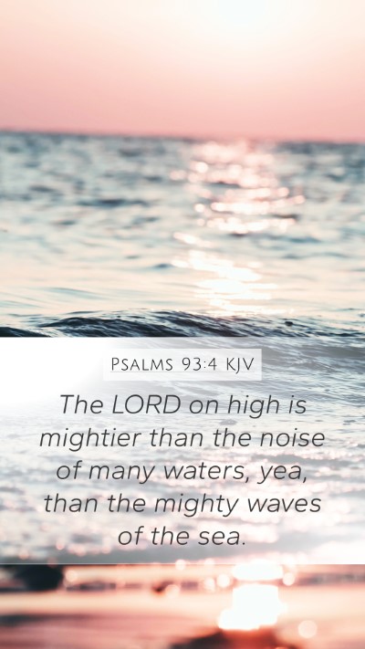 Psalms 93:4 KJV Bible Verse Image