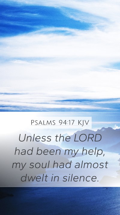 Psalms 94:17 KJV Bible Verse Image