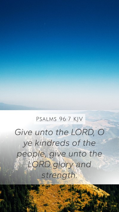 Psalms 96:7 KJV Bible Verse Image