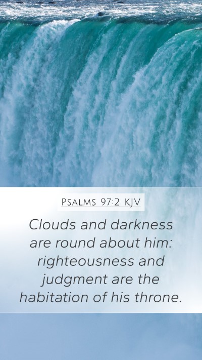 Psalms 97:2 KJV Bible Verse Image
