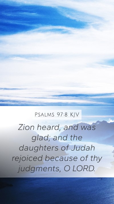 Psalms 97:8 KJV Bible Verse Image