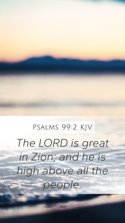 Psalms 99:2 KJV Bible Verse Image